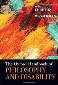 Cover of The Oxford Handbook of Philosophy and Disability