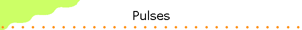 Pulses